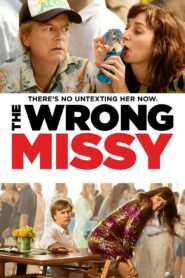 The Wrong Missy – La otra Missy