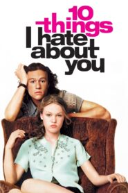 10 Things I Hate About You- Diez cosas que odio de ti