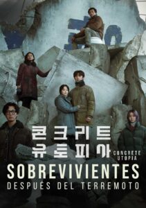 콘크리트 유토피아 – Concrete Utopia – sobreviviente después del terremoto.