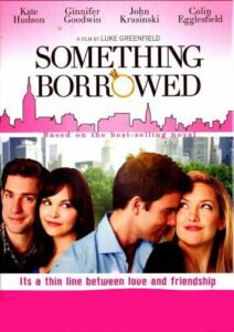 Something Borrowed – No me quites a mi novio-