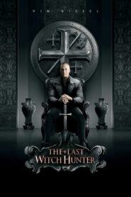 The Last Witch HunterThe Last Witch Hunter – El último cazador de brujas