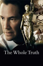 The Whole Truth – El abogado del mal.