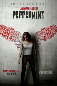 Peppermint – Matar o morir.