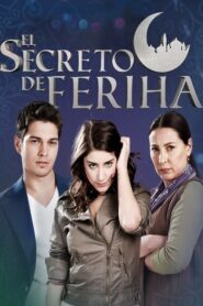 El secreto de Feriha (Adını Feriha Koydum)