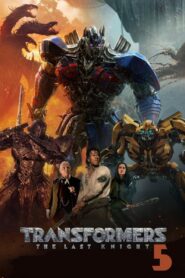 Transformers 5: The Last Knight – Transformers 5: El último caballero