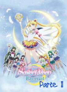 Pretty Guardian Sailor Moon Eternal: La película – 2.ª parte