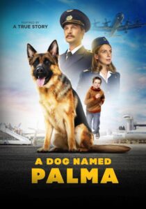 A dog named Palma – Un Perro llamado Palma – Una amistad para siempre