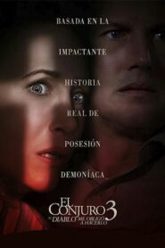 The Conjuring 3: The Devil Made Me Do It – El Conjuro 3: El Diablo me obligó a hacerlo.