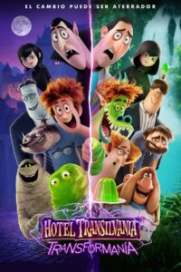 Hotel Transylvania: Transformania – Hotel Transilvania: Transformanía