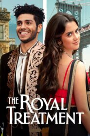 The Royal Treatment – Tratamiento real