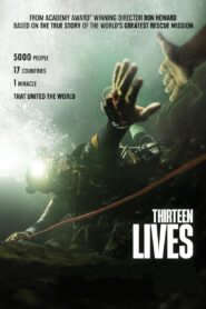 Thirteen Lives – Trece vidas