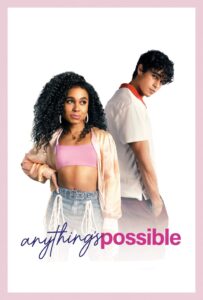 Anything’s Possible – Todo es posible