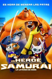 Un héroe samurai: La leyenda de Hank – Paws of Fury: The Legend of Hank