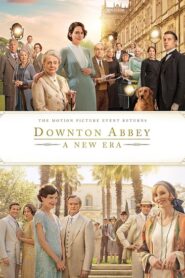 Downton Abbey: A New Era – Downton Abbey: Una nueva era