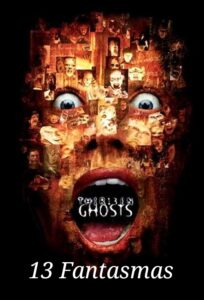 13 fantasmas – Thir13en Ghosts