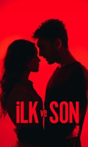 İlk Ve Son 2