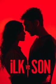 İlk Ve Son 2