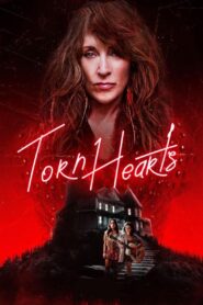 Torn Hearts – Sueños Peigrosos