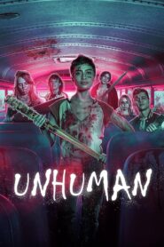 Inhumano – Unhuman