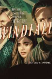 Windfall – Golpe de suerte