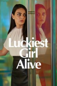 Luckiest Girl Alive – La chica que lo tenía todo