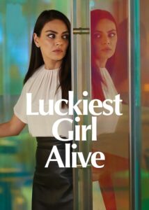 Luckiest Girl Alive – La chica que lo tenía todo