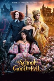 The School for Good and Evil – La escuela del bien y del mal