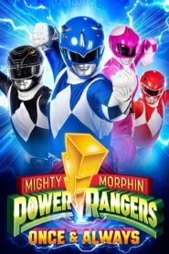 Mighty Morphin Power Rangers: Once & Always – Mighty Morphin Power Rangers: Ayer, hoy y siempre