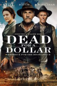 Dead for a dollar – Muerto por un dolar