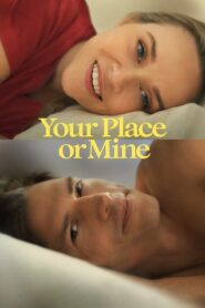 Your Place or Mine – Tu casa o la mía