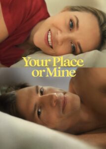 Your Place or Mine – Tu casa o la mía