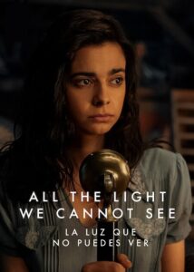 All the Light We Cannot See – La luz que no puedes ver