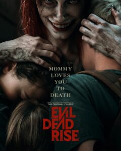 Evil Dead Rise – Posesión infernal: El despertar