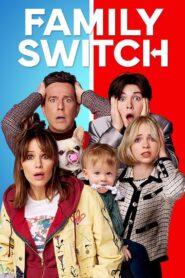 Family Switch – Familia revuelta