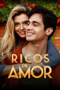 Rich in Love – Ricos de amor