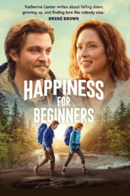 Happiness for Beginners – Felicidad para principiantes