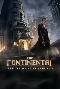 The Continental: Del universo de John Wick – The Continental: From the World of John Wick