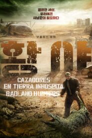 황야 – Cazadores en tierra inhóspita – Badland Hunters