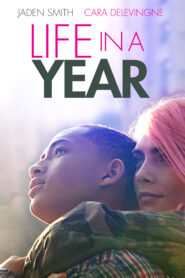 Life in a Year – Toda una vida en un año