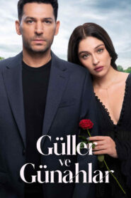 Güller ve Günahlar