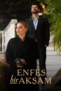 Enfes Bir Akşam – Amor y Riqueza