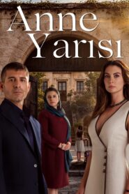 Anne Yarısı