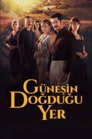 Güneşin Doğduğu Yer
